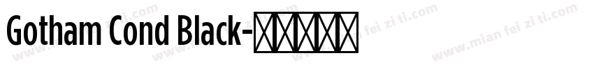Gotham Cond Black字体转换